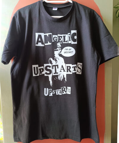 Angelic Upstarts - l am an Upstart - Tshirt