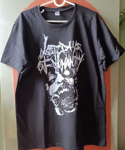 Last Days of Humanity - Tshirt