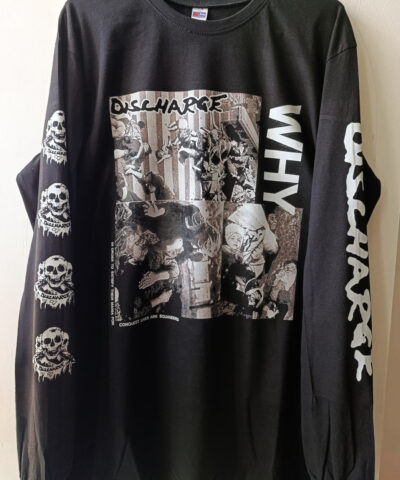 Discharge - Why - Black Longsleeve Tshirt
