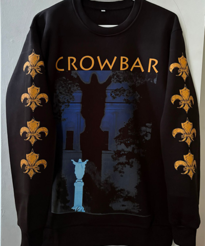 Crowbar – Sonic Excess in Its Purest Form - LongSleeve Tshirt