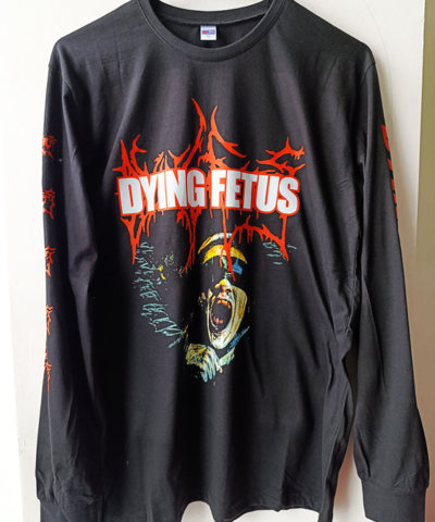 Dying Fetus – Make Them Beg for Death - LongSleeve Tshirt